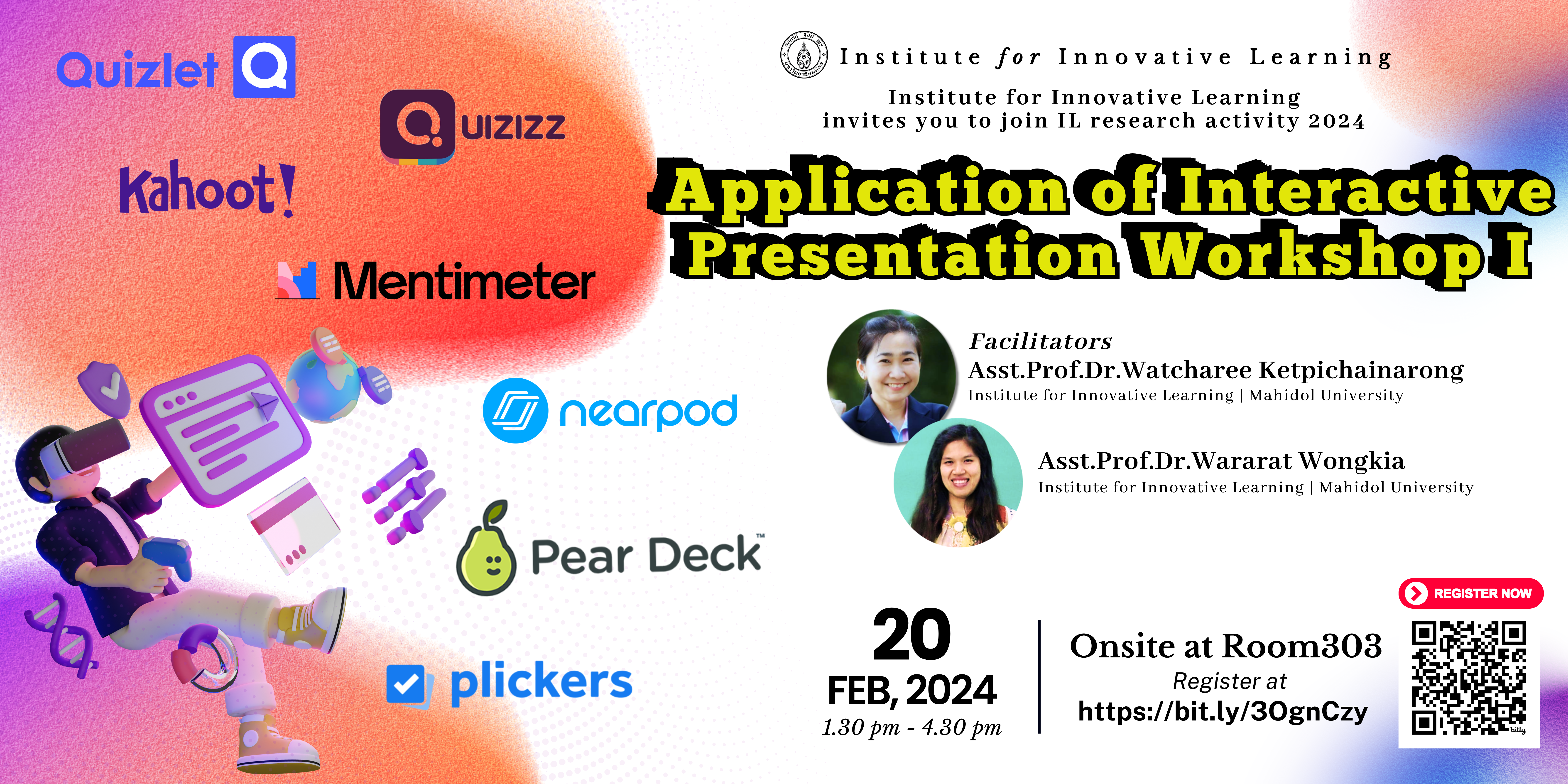 IL Research Activity “Application of Interactive Presentation Workshop I”